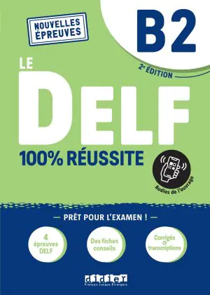 DELF 100% reussite B2. Audio online