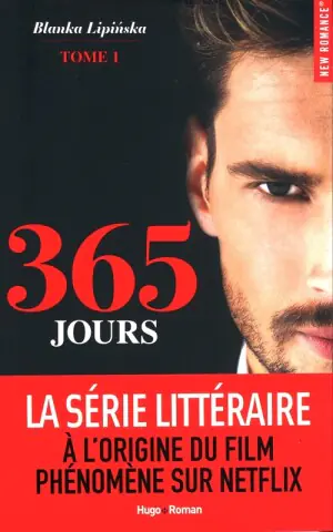 365 Jours. Tom 1