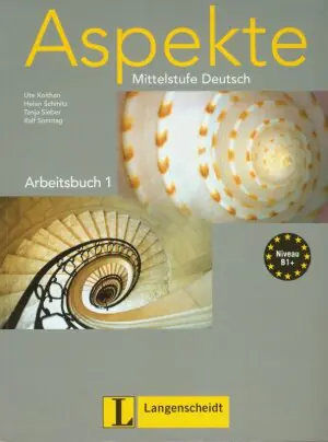 Aspekte 1. Mittelstufe Deutsch. Arbeitsbuch. Niveau B1+