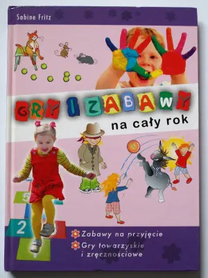 Gry i zabawy na cały rok