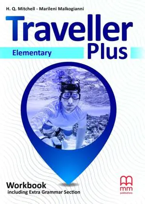 Traveller Plus. Elementary Workbook With Additional Grammar