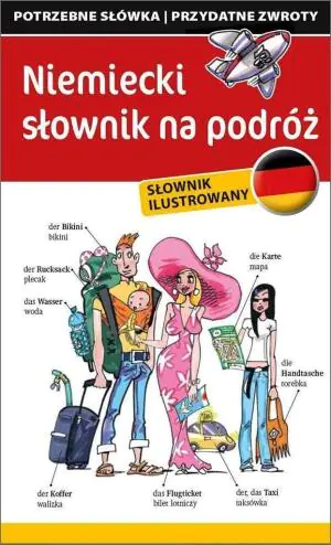 Niemiecki słownik na podróż. Słownik ilustrowany