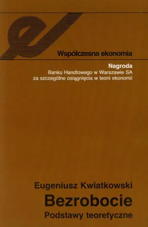 Bezrobocie. Podstawy teoretyczne