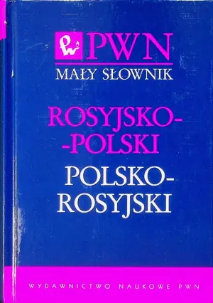 Mały słownik rosyjsko-polski polsko-rosyjski