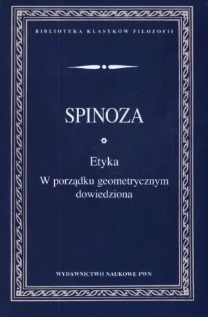 Etyka w porządku geometrycznym dowiedziona