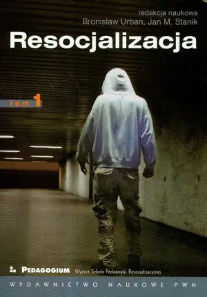Resocjalizacja. Tom 1