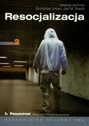 Resocjalizacja. Tom 2