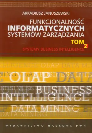 Funkcjonalność informatycznych systemów zarządzania. Tom 2