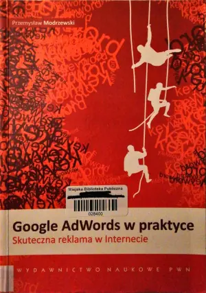 Google AdWords w praktyce - Przemysław Modrzewski - 