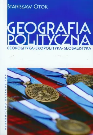 Geografia polityczna. Geopolityka. Ekopolityka. Globalistyka