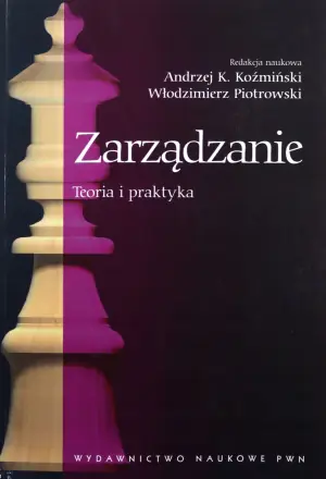 Zarządzanie. Teoria i praktyka