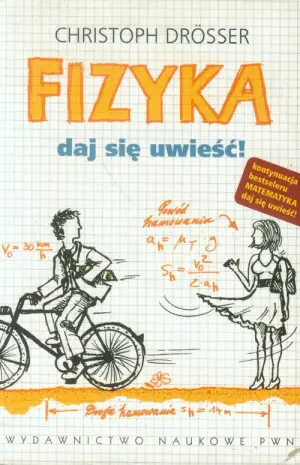 Fizyka Daj się uwieść!