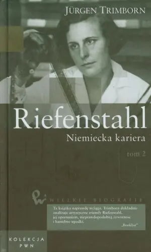Wielkie biografie 33 Riefenstahl Niemiecka kariera Tom 2