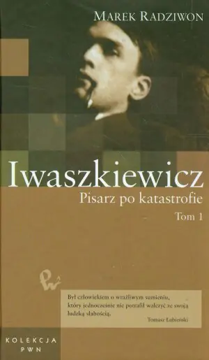 Iwaszkiewicz Pisarz po katastrofie t.50 część 1