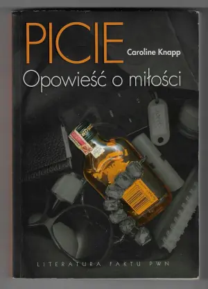 Picie. Opowieść o miłości