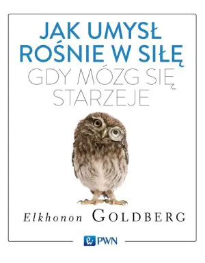 Jak umysł rośnie gdy mózg się starzeje