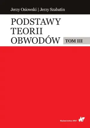 Podstawy teorii obwodów. Tom 3