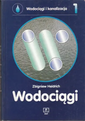Wodociągi i kanalizacja cz.1 Heidrich  WSiP