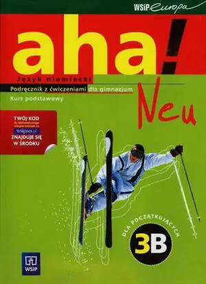 AHA NEU 3B Podręcznik z ćwiczeniami +CD kurs podstawowy