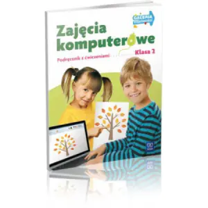 Zajęcia komputerowe. Podręcznik z ćwiczeniami. Klasa 2. Szkoła podstawowa