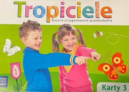 Tropiciele Roczne przyg. prz. Karty pracy. Część 3