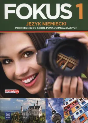 Fokus 1. Podręcznik. Szkoły ponadgimnazjalne + CD