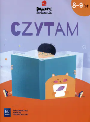 Domowe ćwiczenia. Czytam 8-9 lat