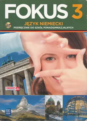 Fokus 3. Język niemiecki. Podręcznik. Szkoła ponadgimnazjalna + CD