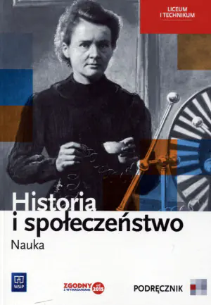 Historia i społeczeństwo. Nauka. Podręcznik. Liceum i technikum. Klasa 1-3