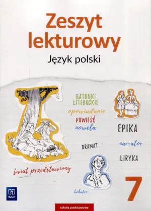 Zeszyt lekturowy 7. Język polski. Szkoła podstawowa