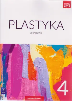 Plastyka 4. Podręcznik. Szkoła podstawowa