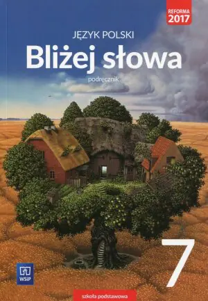 Bliżej słowa. Język polski. Podręcznik. Klasa 7. Szkoła podstawowa