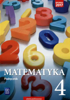 Matematyka. Podręcznik. Klasa 4. Szkoła podstawowa