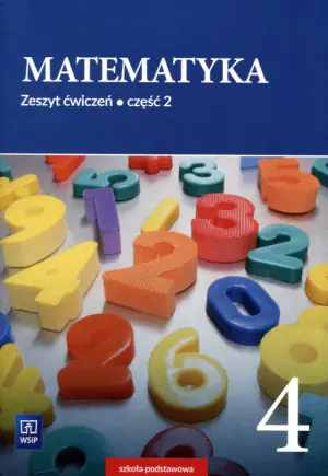 Matematyka. Zeszyt ćwiczeń. Klasa 4. Część 2. Szkoła podstawowa