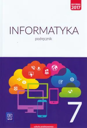 Informatyka 7. Podręcznik. Szkoła podstawowa