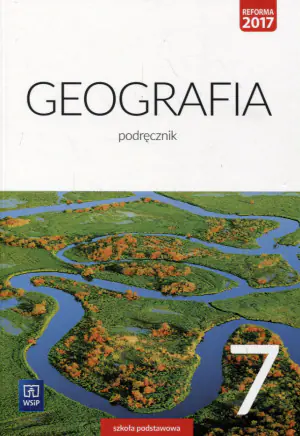 Geografia. Podręcznik. Klasa 7. Szkoła podstawowa