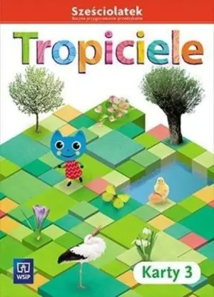 Tropiciele Sześciolatek  Karty pracy 3