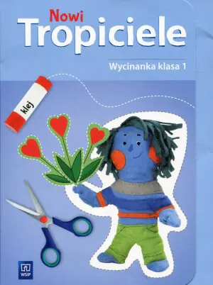 Nowi Tropiciele. Wycinanka. Klasa 1