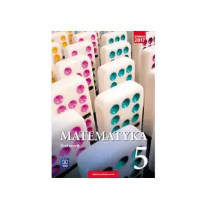Matematyka. Podręcznik. Klasa 5. Szkoła podstawowa