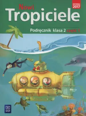 Nowi tropiciele. Podręcznik. Klasa 2. Część 1. Szkoła podstawowa