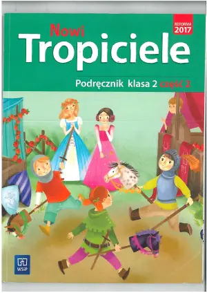 Nowi tropiciele. Podręcznik. Klasa 2. Część 2. Szkoła podstawowa