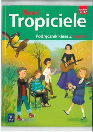 Nowi tropiciele. Podręcznik. Klasa 2. Część 4. Szkoła podstawowa