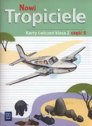 Nowi tropiciele. Karty ćwiczeń. Klasa 2. Część 5. Szkoła podstawowa