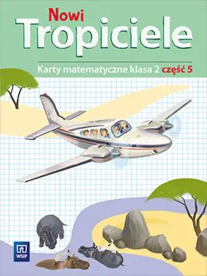 Nowi tropiciele 2 Karty matematyczne Część 5