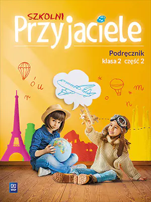 Szkolni Przyjaciele 2 Podręcznik część 2