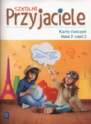 Szkolni Przyjaciele 2 Karty ćwiczeń część 2