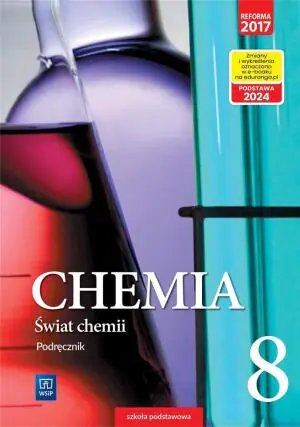 Świat chemii 8. Podręcznik. Szkoła podstawowa