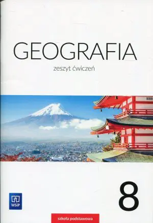 Geografia 8. Zeszyt ćwiczeń. Szkoła podstawowa