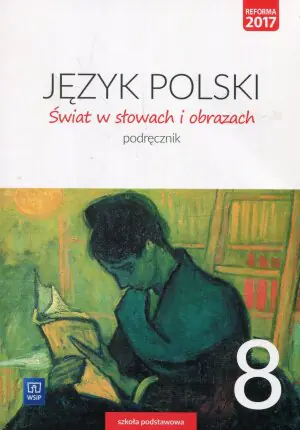 Świat w słowach i obrazach. Podręcznik. Klasa 8. Szkoła podstawowa
