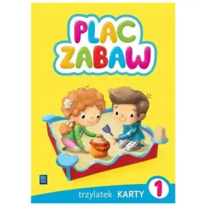 Plac zabaw. Karty pracy. Trzylatek. Część 1